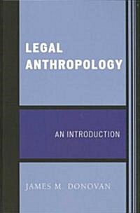 Legal Anthropology: An Introduction (Hardcover)