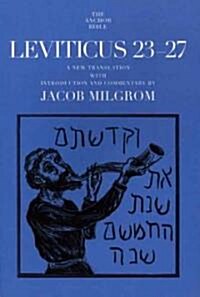 Leviticus 23-27: A New Translation with Introduction and Commentary (Paperback)