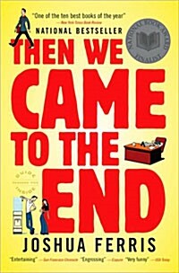 [중고] Then We Came to the End : A Novel (Paperback)