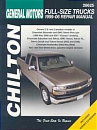 GM Full Size Trucks (99-06) (Chilton) : 99-06 (Paperback, 1999-2006 ed.)