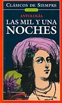 Las mil y una noche / Thousand and One Night (Paperback, Translation)