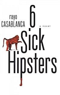 6 Sick Hipsters (Paperback)