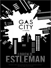 Gas City (Audio CD, Unabridged)