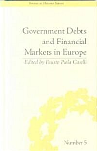 Government Debts and Financial Markets in Europe (Hardcover)