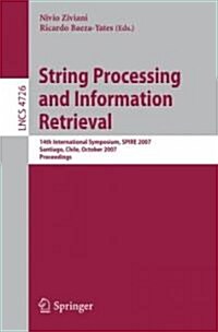 String Processing and Information Retrieval (Paperback)