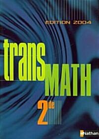Transmath 2004 (Paperback, 2nd)