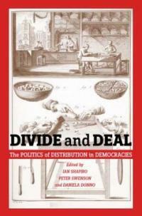 Divide and deal : the politics of distribution in democracies
