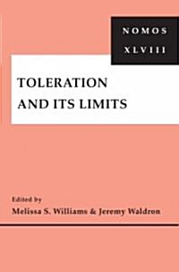 Toleration and Its Limits: Nomos XLVIII (Hardcover, Wyd)