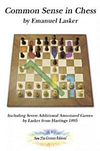 Common Sense in Chess, New 21st Century Edition (Paperback)