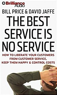 The Best Service Is No Service (MP3, Abridged)