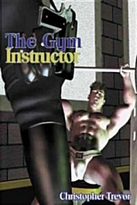 The Gym Instructor (Paperback)