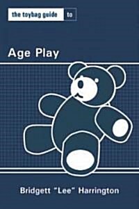 Toybag Guide to Age Play (Paperback)