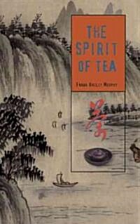 The Spirit of Tea (Hardcover)