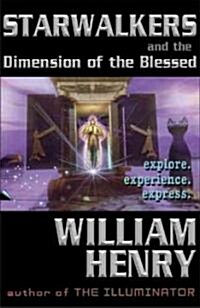 Starwalkers and the Dimension of the Blessed (Paperback)