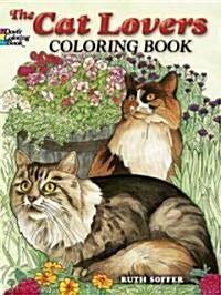 The Cat Lovers Coloring Book (Paperback)