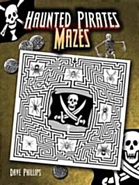 Haunted Pirates Mazes (Paperback)