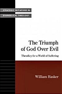 The Triumph of God Over Evil (Paperback)