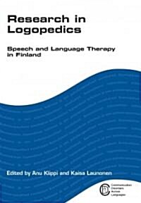 Research in Logopedics: Speech and Language Therapy in Finland (Hardcover)