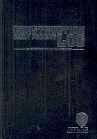 Construction Daily Project Log (Hardcover)