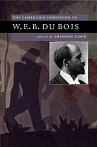 The Cambridge Companion to W. E. B. Du Bois (Hardcover)