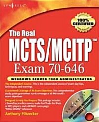 The Real MCITP Exam 646 Windows Server 2008 Server Administrator Prep Kit [With CDROM] (Paperback)