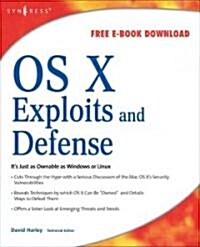 OS X Exploits and Defense (Paperback)