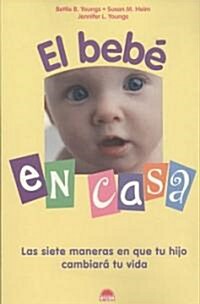 El bebe en casa/ Oh, Baby! (Paperback, Translation)
