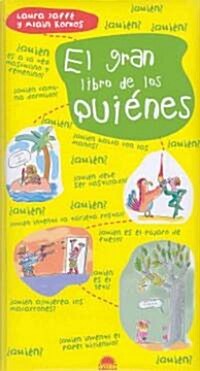 El gran libro de los quienes/ The Great Book of Who (Hardcover, Translation)