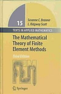 The Mathematical Theory of Finite Element Methods (Hardcover, 3)