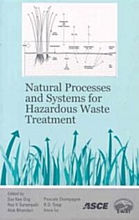 Natural Processes and Systems for Hazardous Waste Treatment (Paperback)