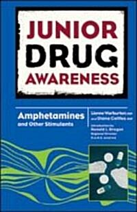Amphetamines and Other Stimulants (Library Binding)