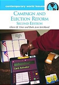 Campaign and Election Reform: A Reference Handbook (Hardcover, 2)
