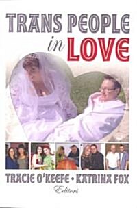 Trans People in Love (Paperback)