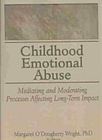 Childhood Emotional Abuse (Paperback)