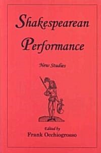 Shakespearean Performance (Hardcover)