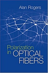 Polarization in Optical Fibers (Hardcover)