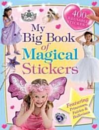 My Big Book of Magical Stickers (Paperback, ACT, STK)