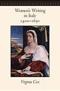 Womens Writing in Italy, 1400-1650 (Hardcover)