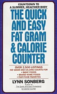 The Quick and Easy Fat Gram & Calorie Counter (Paperback)