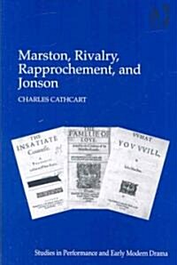 Marston, Rivalry, Rapprochement, and Jonson (Hardcover)