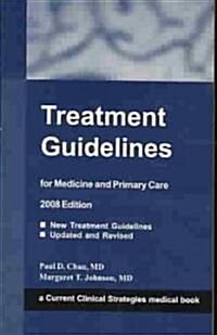Treatment Guidelines for Medicine and Primary Care 2008 (Paperback, 1st)
