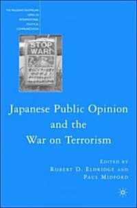 Japanese Public Opinion and the War on Terrorism (Hardcover)