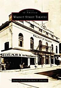 Walnut Street Theatre (Paperback)