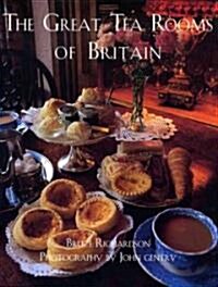The Great Tea Rooms of Britain (Hardcover)