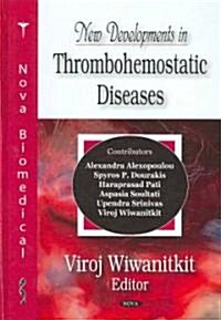 New Developments in Thrombohemostatic Diseases (Hardcover, UK)