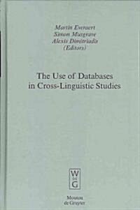 The Use of Databases in Cross-Linguistic Studies (Hardcover)