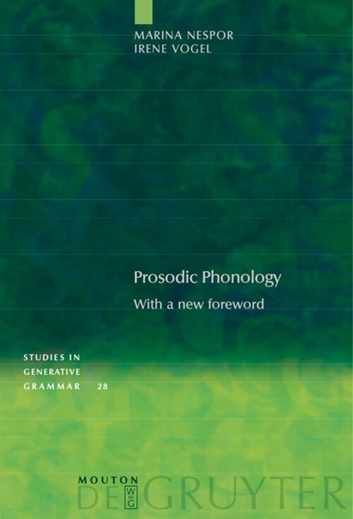 Prosodic Phonology (Paperback, With a New Pref)