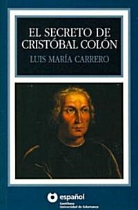 El Secreto De Cristobal Colon/ The Secret of Cristobal Columbus (Paperback)