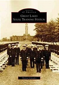Great Lakes Naval Training Station (Paperback)