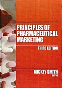 Principles of Pharmaceutical Marketing (Hardcover, 3)